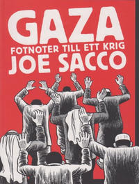 Cover Thumbnail for Gaza - Fotnoter till ett krig (Ordfront Galago, 2011 series) 