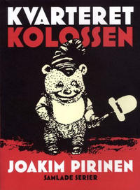 Cover Thumbnail for Kvarteret Kolossen (Ordfront Galago, 2009 series) 