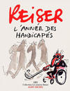 Cover for Les années Reiser (Albin Michel, 1994 series) #8 - L'année des handicapés