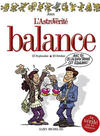 Cover for L'astrovérité (Albin Michel, 2006 series) #5 - Balance : 23 Septembre - 22 Octobre