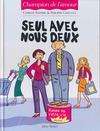 Cover for Les aventures du jeune Grégoire (Albin Michel, 2003 series) #2 - Seul avec nous deux