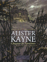 Cover Thumbnail for Alister Kayne (Albin Michel, 2004 series) #1 - De mémoire d'homme