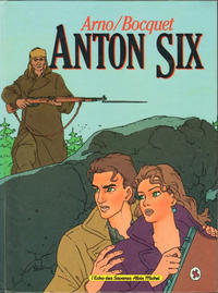 Cover Thumbnail for Anton Six (Albin Michel, 1987 series) 