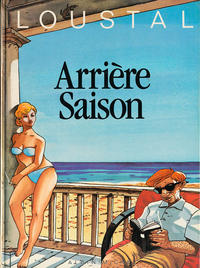 Cover Thumbnail for Arrière saison (Albin Michel, 1985 series) 