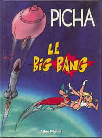Cover Thumbnail for Le Big Bang (Albin Michel, 1987 series) 