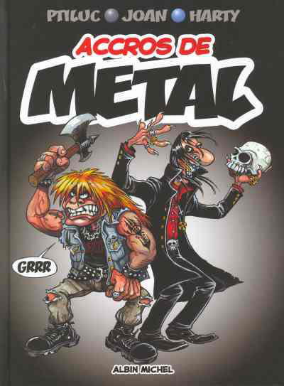 Cover for Accros de Metal (Albin Michel, 2005 series) 