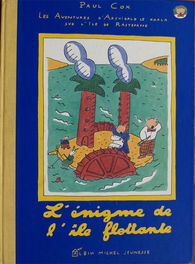 Cover for Les aventures d'Archibald le koala sur l'île de Rastepappe (Albin Michel, 1991 series) #[2] - L'énigme de l'île flottante