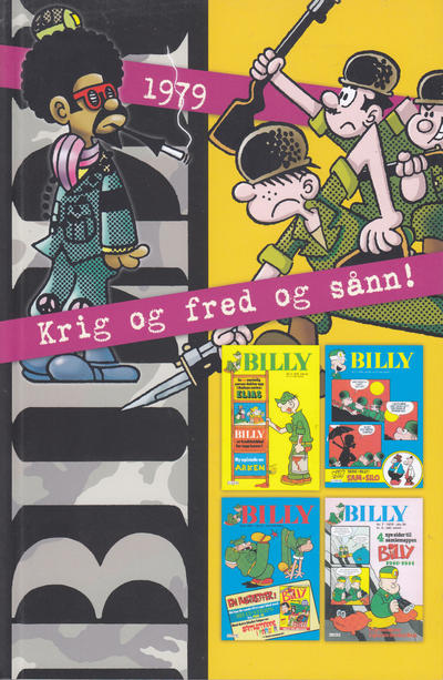 Cover for Billy kronologisk (Hjemmet / Egmont, 2018 series) #11 - 1979 - Krig og fred og sånn! [Bokhandelutgave]