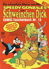 Cover for Das spaßige Schweinchen Dick Comic-Taschenbuch (Condor, 1976 series) #13