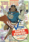 Cover for Voting Is Your Super Power!  Comic Books of the Past Rally Us to Vote Today (Clover Press, 2020 series) 