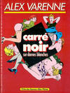 Cover for Carré noir sur dames blanches (Albin Michel, 1984 series) 