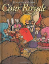 Cover for Cour royale (Albin Michel, 2005 series) 