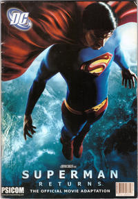 Cover Thumbnail for Superman Returns: The Official Movie Adaptation (Psicom Publishing, 2006 series) 