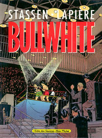 Cover Thumbnail for Bullwhite (Albin Michel, 1989 series) 