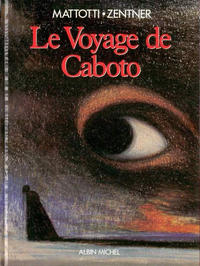 Cover Thumbnail for Le Voyage de Caboto (Albin Michel, 1993 series) 
