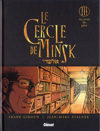 Cover Thumbnail for Le Cercle de Minsk (Glénat, 2008 series) #3 - Au nom du père