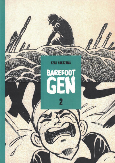Cover for Barefoot Gen: A Cartoon Story of Hiroshima (Last Gasp, 2003 series) #2 - The Day After [Later Printings]