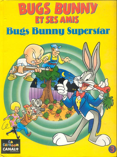 Cover for Bugs Bunny et ses amis (Albin Michel, 1992 series) #3 - Bugs Bunny Superstar