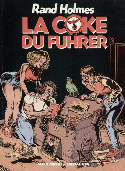 Cover for La coke du führer (Albin Michel, 1987 series) 