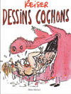 Cover for Dessins Cochons (Albin Michel, 1998 series) 