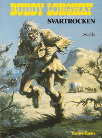 Cover for Buddy Longways äventyr (Carlsen/if [SE], 1977 series) #14 - Svartrocken