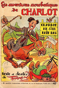 Cover Thumbnail for Les aventures acrobatiques de Charlot (SPE [Société Parisienne d'Edition], 1948 series) #9