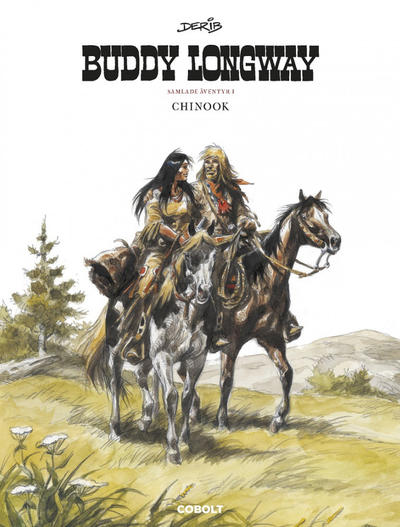 Cover for Buddy Longway samlade äventyr (Cobolt Förlag, 2019 series) #1