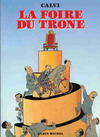 Cover for La foire du trône (Albin Michel, 1988 series) 