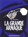 Cover for La grande arnaque (Albin Michel, 1998 series) #1