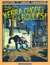 Cover for Collection "H". Humour Humanoide (Les Humanoïdes Associés, 1981 series) #6 - Kebra chope les boules!