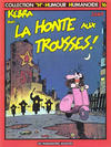 Cover for Collection "H". Humour Humanoide (Les Humanoïdes Associés, 1981 series) #16 - Kebra - La honte aux trousses!
