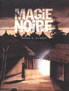 Cover for Magie Noire (Albin Michel, 2003 series) #1