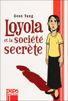 Cover for Loyola et la société secrète (Albin Michel, 2006 series) 