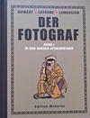 Cover for Der Fotograf (Edition Moderne, 2008 series) #1 - In den Bergen Afghanistans