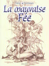 Cover for La Mauvaise Fée (Albin Michel, 2003 series) 