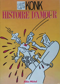 Cover Thumbnail for Histoire d'amour (Albin Michel, 1984 series) 