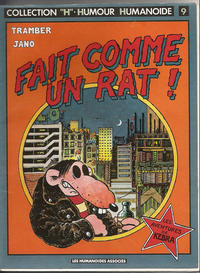 Cover Thumbnail for Collection "H". Humour Humanoide (Les Humanoïdes Associés, 1981 series) #9 - Kebra - Fait comme un rat! [1983]