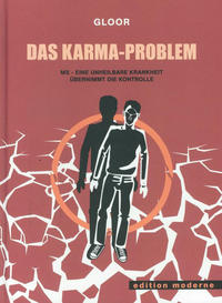 Cover Thumbnail for Das Karma-Problem: MS - Eine unheilbare Krankheit übernimmt die Kontrolle (Edition Moderne, 2015 series) 