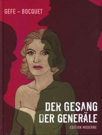 Cover Thumbnail for Der Gesang der Generäle (Edition Moderne, 2006 series) 