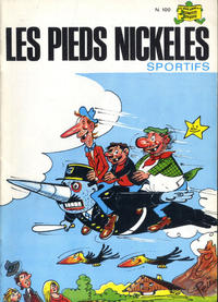 Cover Thumbnail for Les Pieds Nickelés (SPE [Société Parisienne d'Edition], 1946 series) #100