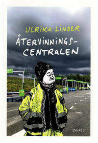 Cover Thumbnail for Återvinningscentralen (Ordfront Galago, 2020 series) 