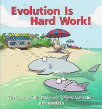 Cover Thumbnail for Evolution Is Hard Work! The Twenty-Fifth Sherman's Lagoon Collection (Andrews McMeel, 2020 series) 