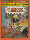 Cover for Collection "H". Humour Humanoide (Les Humanoïdes Associés, 1981 series) #30 - William Vaurien - La guerre des oreilles