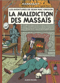 Cover Thumbnail for Les aventures de Sean Mac Gregor (Albin Michel, 2003 series) #1 - La Malediction des Massais