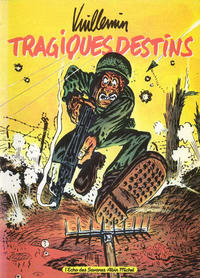 Cover Thumbnail for Tragiques destins (Albin Michel, 1985 series) 