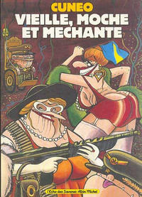 Cover Thumbnail for Vieille, moche et méchante (Albin Michel, 1990 series) 