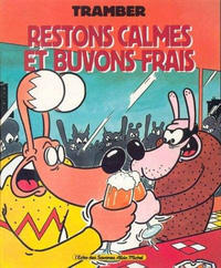 Cover Thumbnail for William Vaurien (Albin Michel, 1984 series) #5 - Restons calmes et buvons frais