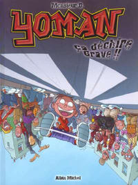 Cover Thumbnail for Yoman (Albin Michel, 2001 series) #2 - Ça déchire grave