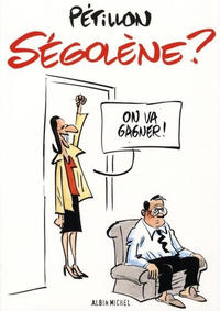 Cover Thumbnail for Ségolène? (Albin Michel, 2006 series) 