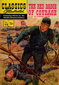 Cover Thumbnail for Classics Illustrated (Gilberton, 1947 series) #98 [HRN 132] - The Red Badge of Courage